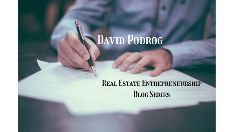 David Podrog debuts series on Real Estate Entrepreneurship
